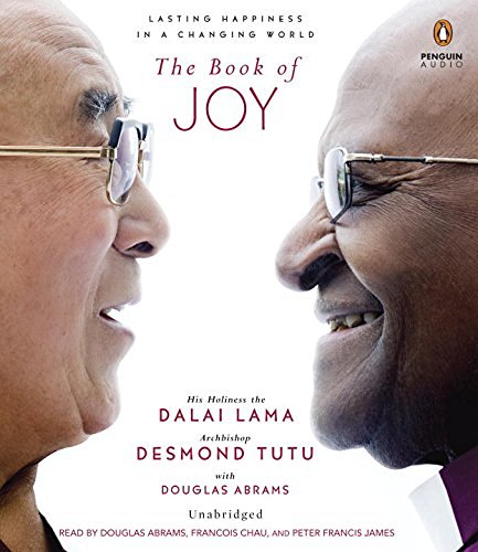 Dalai Lama/The Book of Joy@ Lasting Happiness in a Changing World