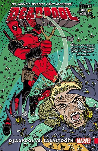 Gerry Duggan/Deadpool World's Greatest Vol. 3: Deadpool vs. Sabretooth@World's Greatest Vol. 3: Deadpool vs. Sabretooth