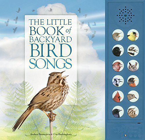 Andrea Pinnington/The Little Book of Backyard Bird Songs