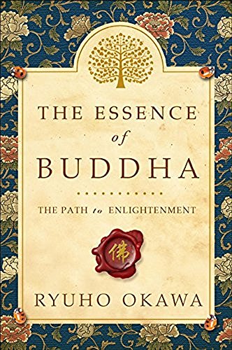 Ryuho Okawa/The Essence of Buddha