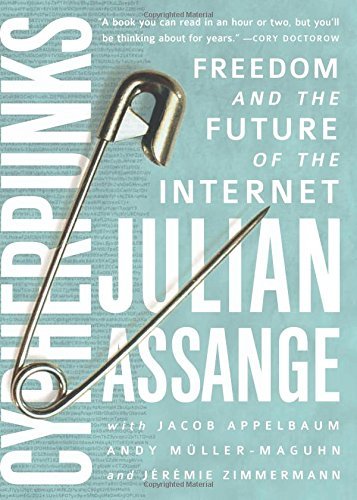 Assange,Julian/ Appelbaum,Jacob (CON)/ Muller-ma/Cypherpunks