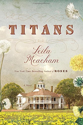 Leila Meacham/Titans