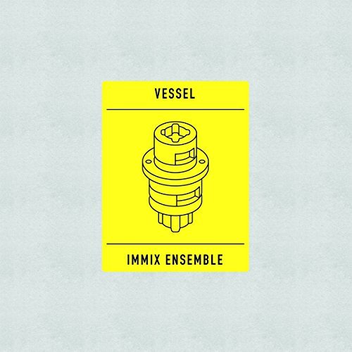 Immix Ensemble & Vessel/Transition