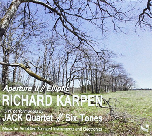 Karpen / Otto / Streisfeld/Richard Karpen: Aperture Ii /