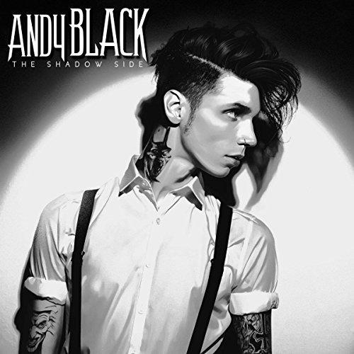 Andy Black The Shadow Side Explicit Version 
