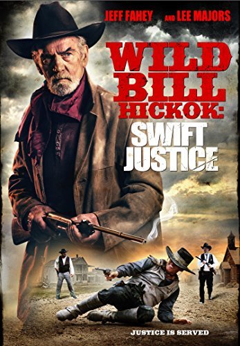 Wild Bill Hickock: Swift Justice/Fahey/Majors@Dvd@Nr