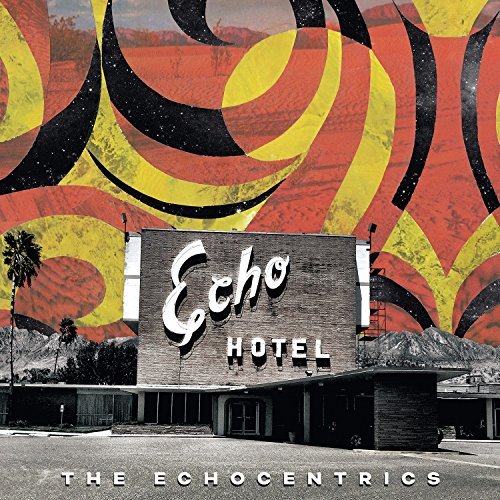Echocentrics/Echo Hotel