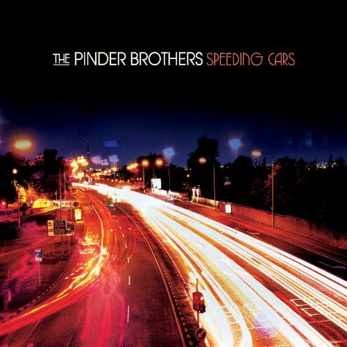 Pinder Brothers/Speeding Cars