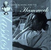 Classical Music For The Hammock/Classical Music For The Hammock