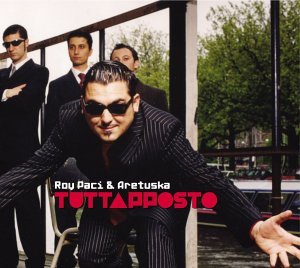Roy Paci & Aretuska/Tuttaposto