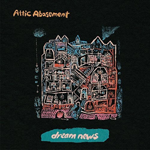 Attic Abasement/Dream News