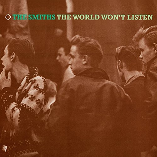 Smiths World Won't Listen (remastered 