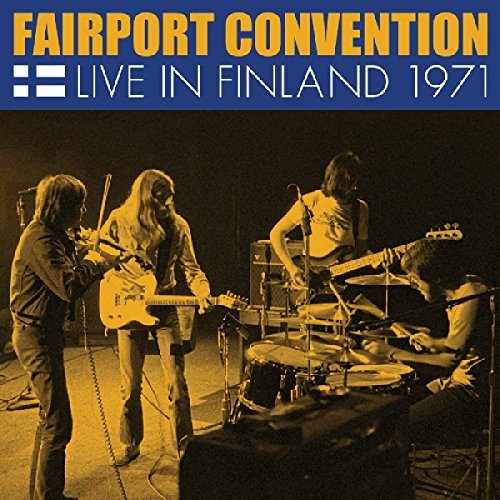 Fairport Convention Live In Finland 1971 
