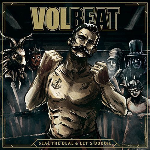 Volbeat/Seal The Deal & Let's Boogie