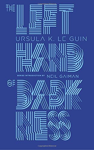 Ursula K. Le Guin/The Left Hand of Darkness