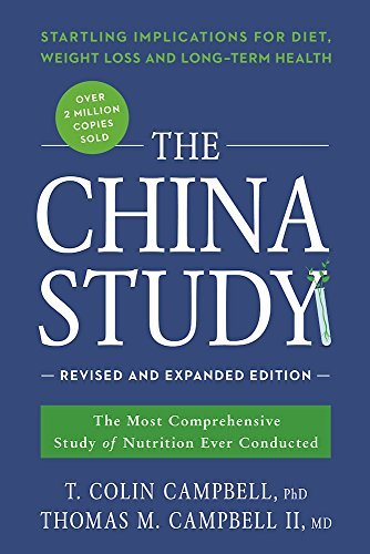 T. Colin Campbell/The China Study@The Most Comprehensive Study of Nutrition Ever Co@Revised