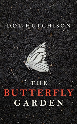 Dot Hutchison The Butterfly Garden 
