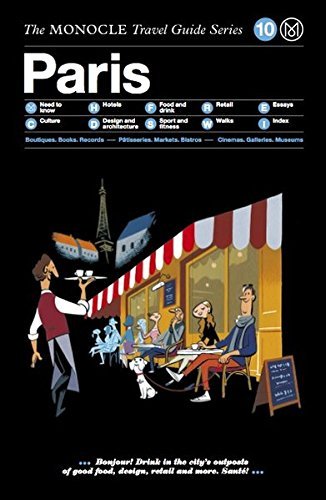 Monocle/The Monocle Travel Guide to Paris@The Monocle Travel Guide Series