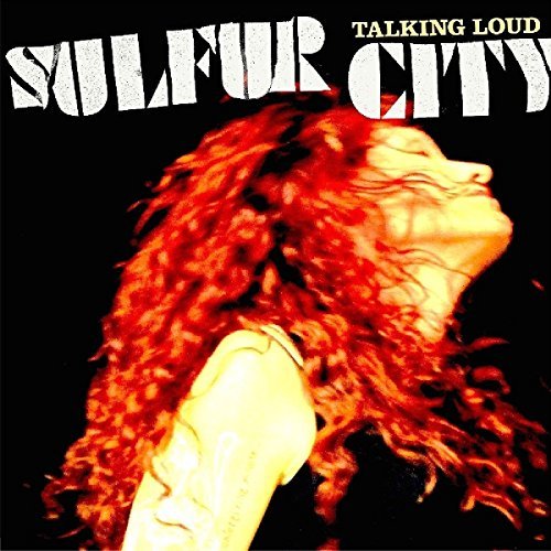 Sulfur City/Talking Loud