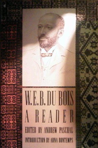 W. E. B. Du Bois/A W.E.B. Du Bois Reader