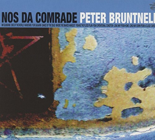 Peter Bruntnell/Nos Da Comrade@Import-Can
