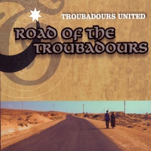 Troubadours Unlimited/Road Of The Troubadours