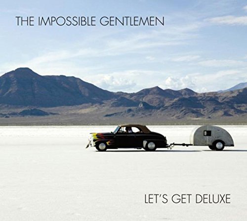 Impossible Gentlemen/Let's Get