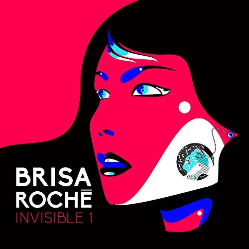 Brisa Roche/Invisible 1