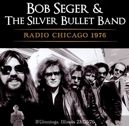 Bob Seger/Radio Chicago 1976