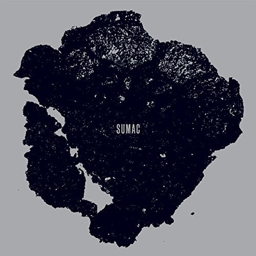 Sumac/What One Becomes