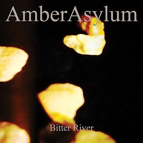 Amber Asylum/Bitter River