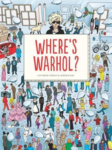 Ingram,Catharine/ Rae,Andrew/Where's Warhol?