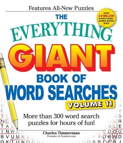 Charles Timmerman/The Everything Giant Book of Word Searches, Volume@More Than 300 Word Search Puzzles for Hours of Fu