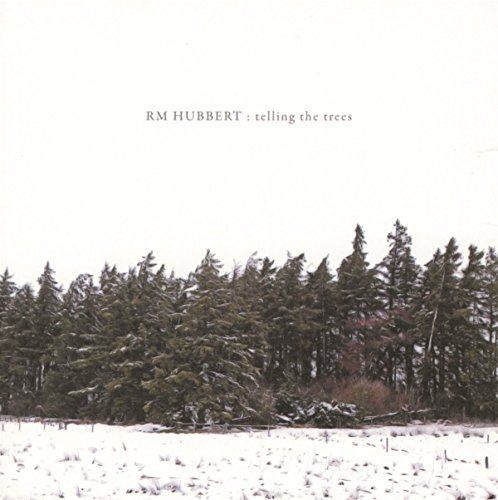 Rm Hubbert/Telling The Trees