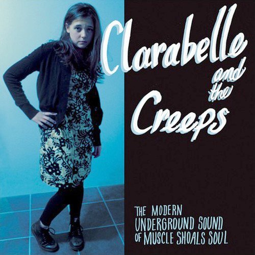 Clara Belle And The Creeps/Modern Underground Sound Of Mu