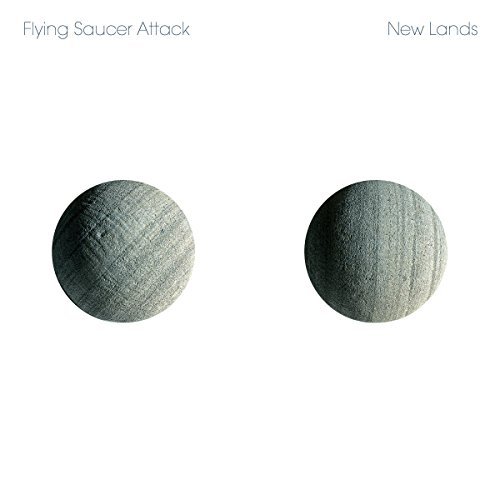 Flying Saucer Attack/New Lands