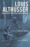 Louis Althusser Philosophy For Non Philosophers 