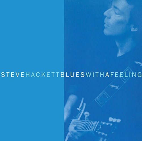 Steve Hackett/Blues With A Feeling@Expanded Ed./Remastered