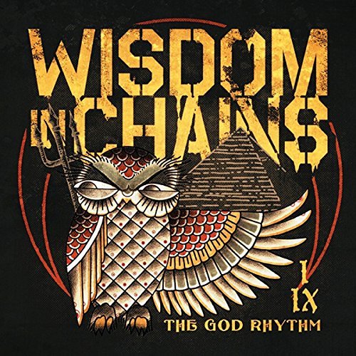 Wisdom In Chains/God Rhythm
