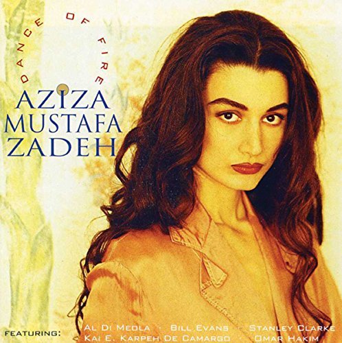 Aziza Mustafa Zadeh/Dance Of Fire