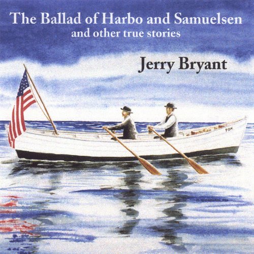 Jerry Bryant/Ballad Of Harbo & Samuelsen