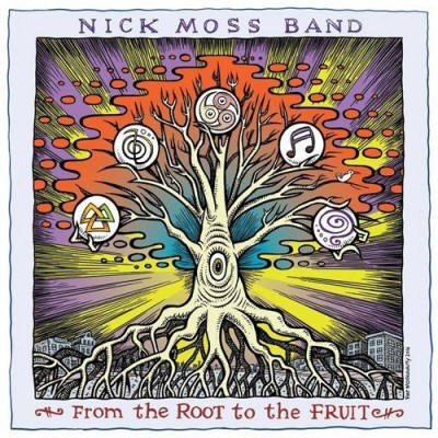 Nick Moss Band/From The Root To The Fruit