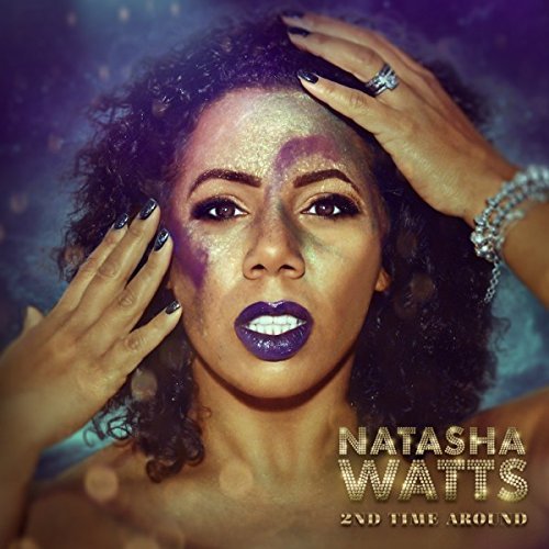 Natasha Watts/2nd Time Around