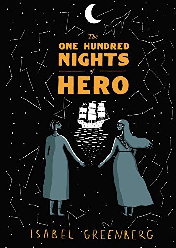 Isabel Greenberg/The One Hundred Nights of Hero