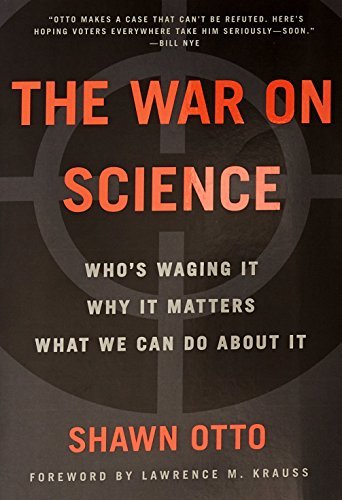 Shawn Lawrence Otto/The War on Science
