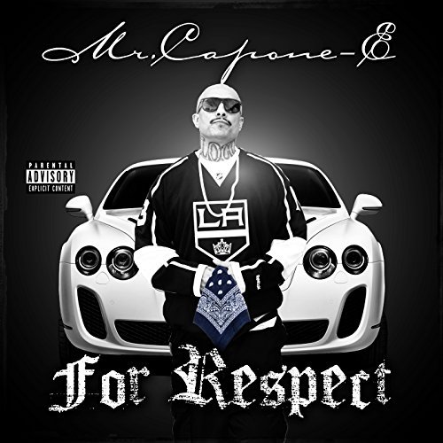 Mr. Capone E For Respect Explicit 