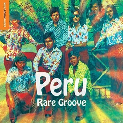 Rough Guide To Peru Rare Groov/Rough Guide To Peru Rare Groov