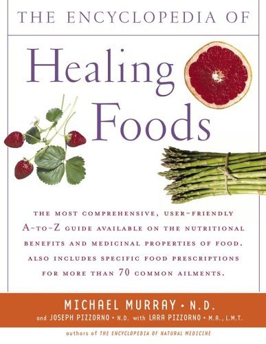 Michael Murray The Encyclopedia Of Healing Foods 