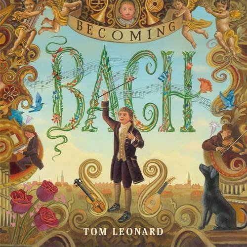 Tom Leonard/Becoming Bach