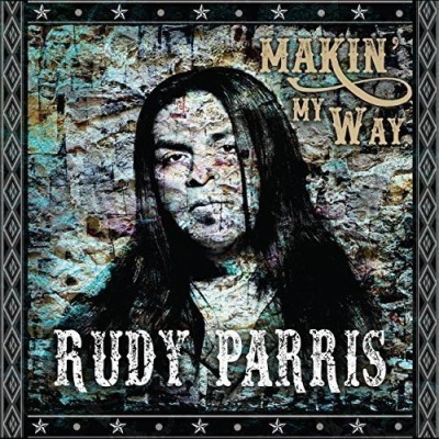 Rudy Parris/Makin My Way